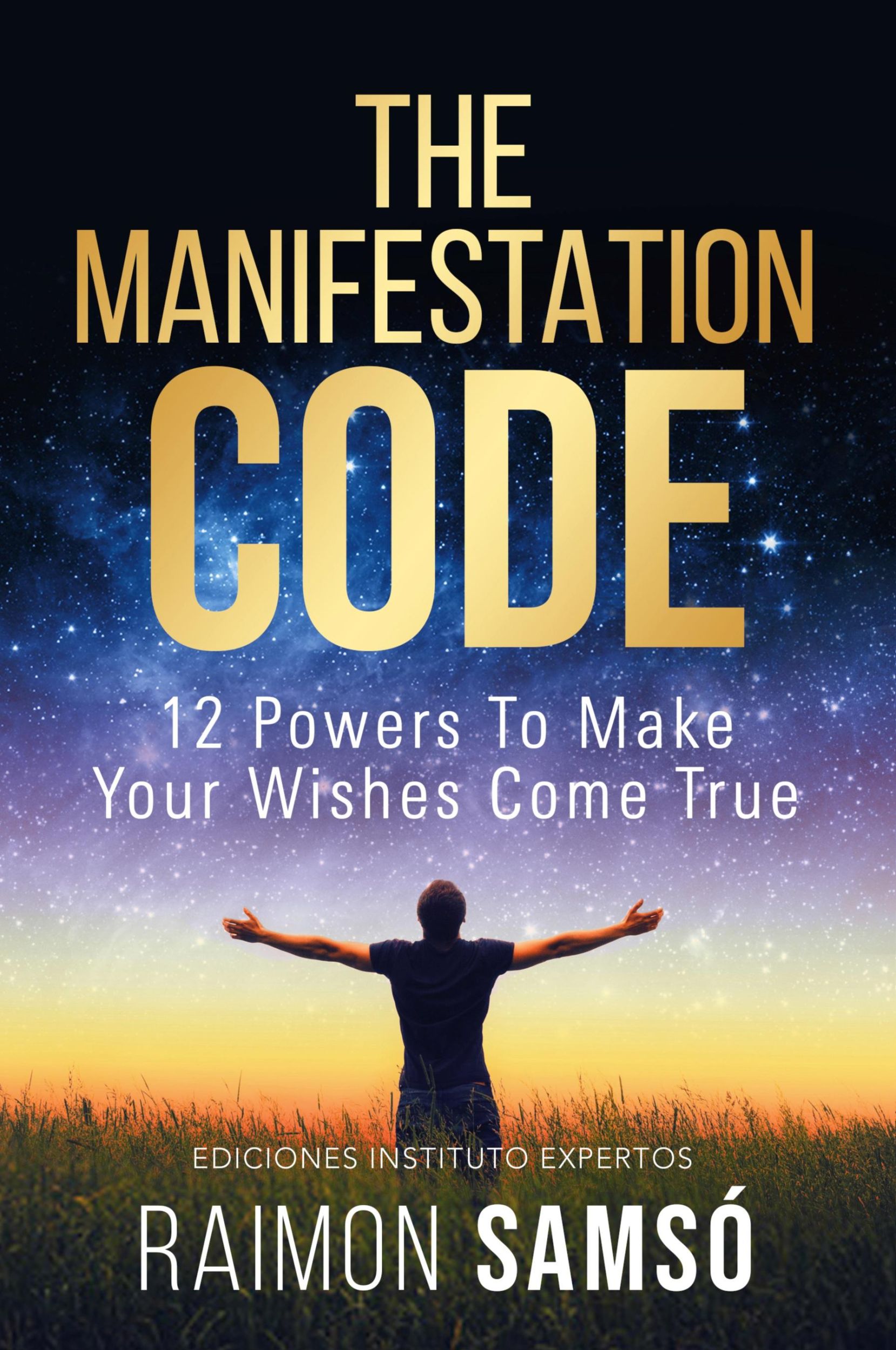 Cover: 9788409436408 | The Manifestation Code | 12 powers to make your wishes come true