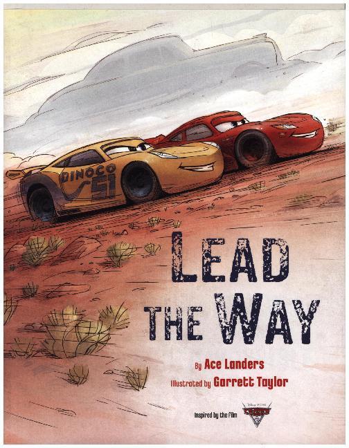 Cover: 9781484781272 | Cars 3: Lead the Way | Bilderbuch | Ace Landers | Buch | Englisch