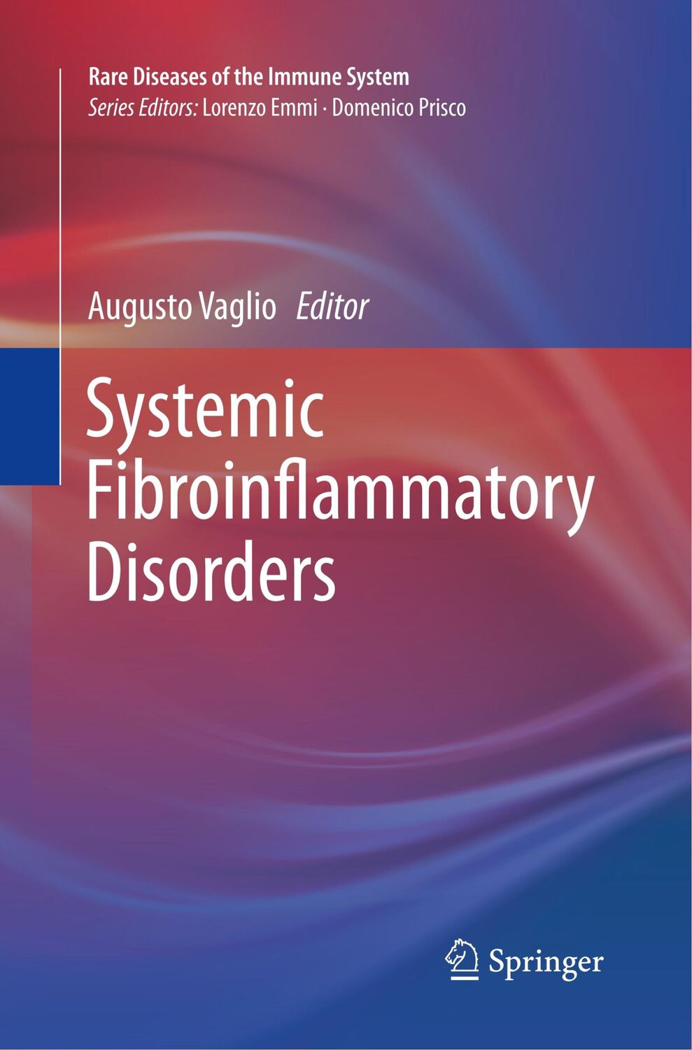 Cover: 9783319823300 | Systemic Fibroinflammatory Disorders | Augusto Vaglio | Taschenbuch