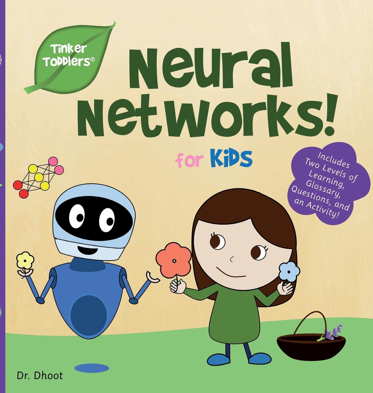 Cover: 9781732508095 | Neural Networks for Kids (Tinker Toddlers) | Dhoot | Buch | Englisch