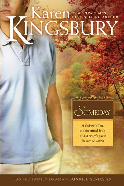 Cover: 9780842387491 | Someday | Karen Kingsbury | Taschenbuch | Kartoniert / Broschiert