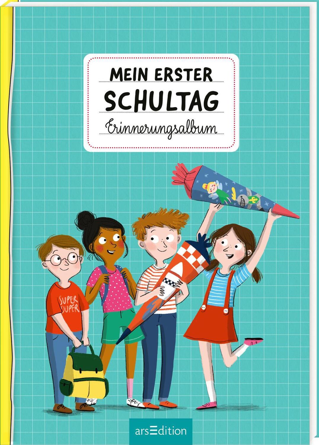 Cover: 4014489134046 | Mein erster Schultag | Buch | 64 S. | Deutsch | 2024 | arsEdition