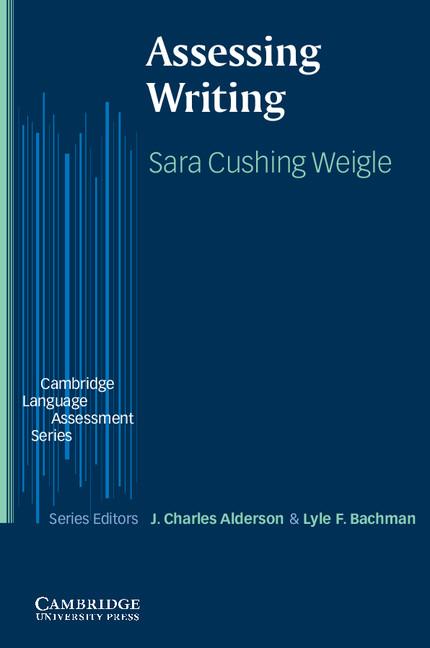 Cover: 9780521784467 | Assessing Writing | Sara Cushing Weigle | Taschenbuch | Englisch