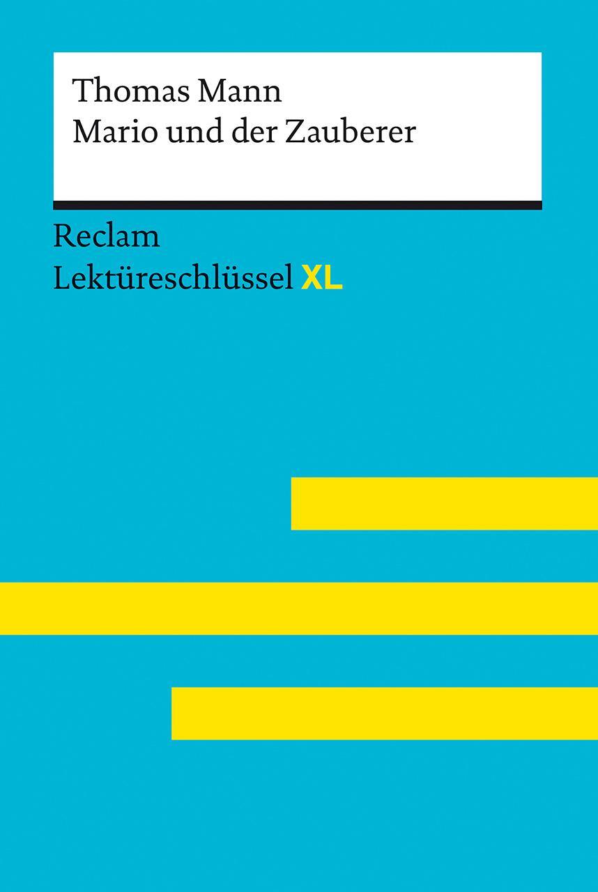 Cover: 9783150155417 | Mario und der Zauberer von Thomas Mann: Lektüreschlüssel mit...