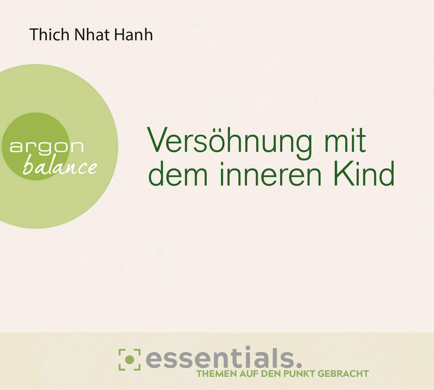 Cover: 9783839882054 | Versöhnung mit dem inneren Kind | Thich Nhat Hanh | Audio-CD | 1 CD