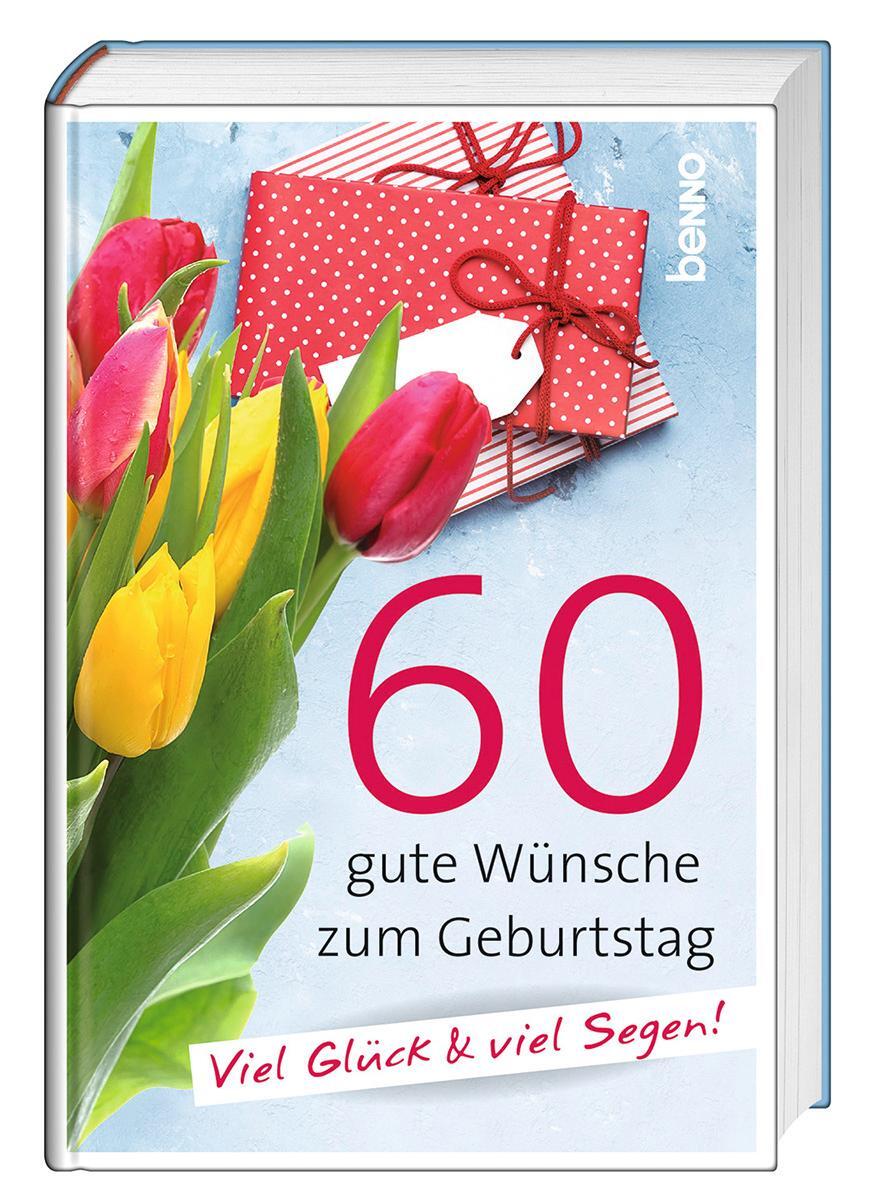 Cover: 9783746263687 | 60 gute Wünsche zum Geburtstag | Viel Glück & viel Segen | Buch | 2023