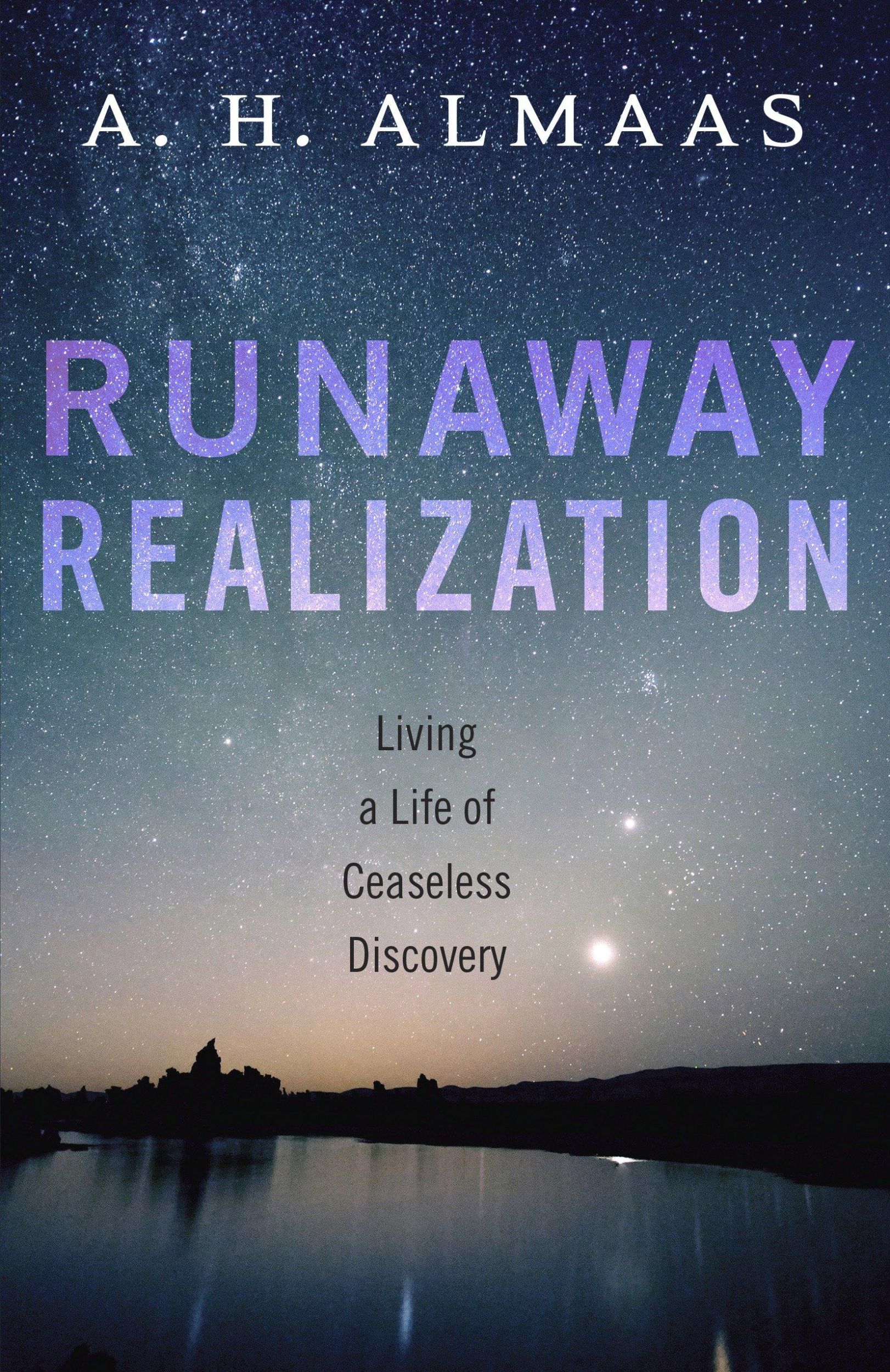 Cover: 9781611802023 | Runaway Realization | Living a Life of Ceaseless Discovery | Almaas