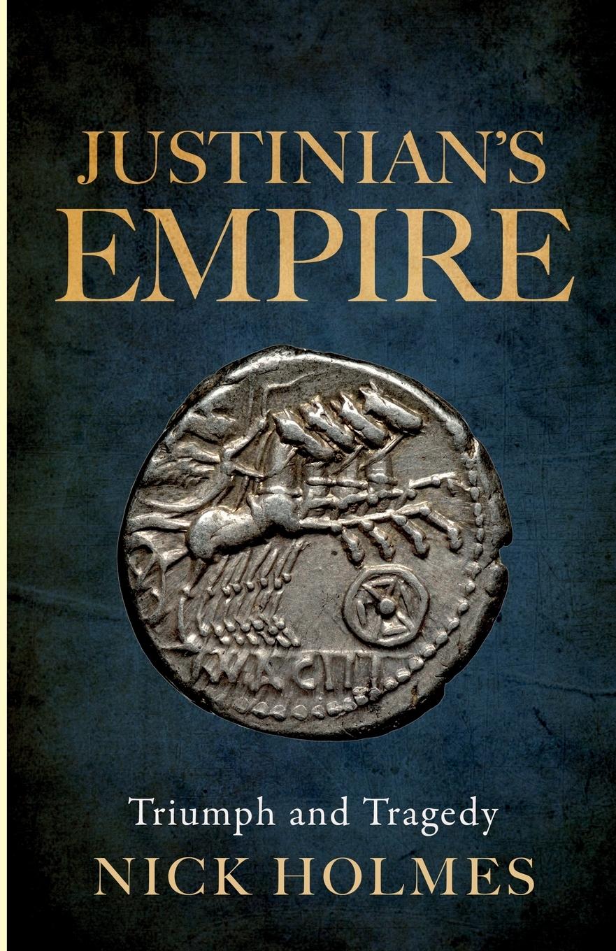 Cover: 9781739786564 | Justinian's Empire | Nick Holmes | Taschenbuch | Paperback | Englisch