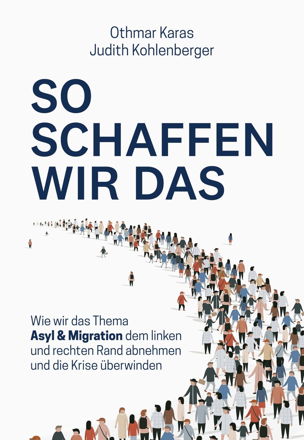 Cover: 9783990016404 | So schaffen wir das | Othmar Karas (u. a.) | Buch | 336 S. | Deutsch