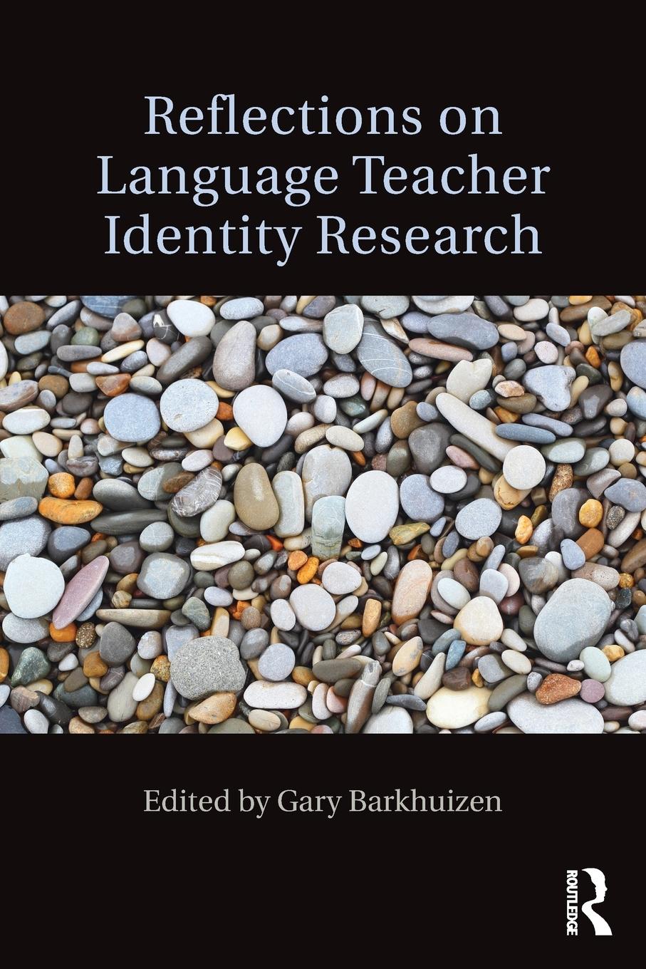 Cover: 9781138186989 | Reflections on Language Teacher Identity Research | Gary Barkhuizen