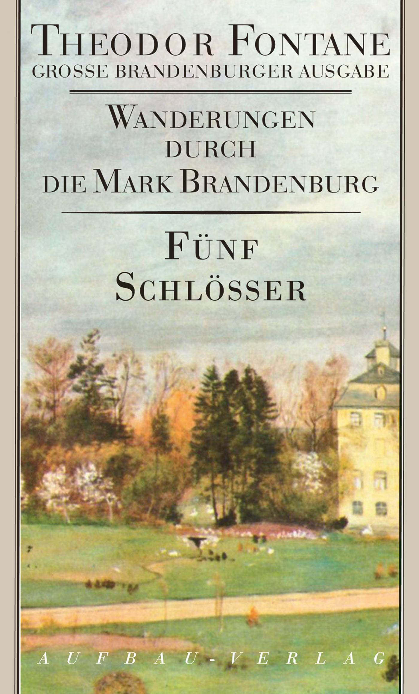 Cover: 9783351031091 | Wanderungen durch die Mark Brandenburg 5 | Theodor Fontane | Buch