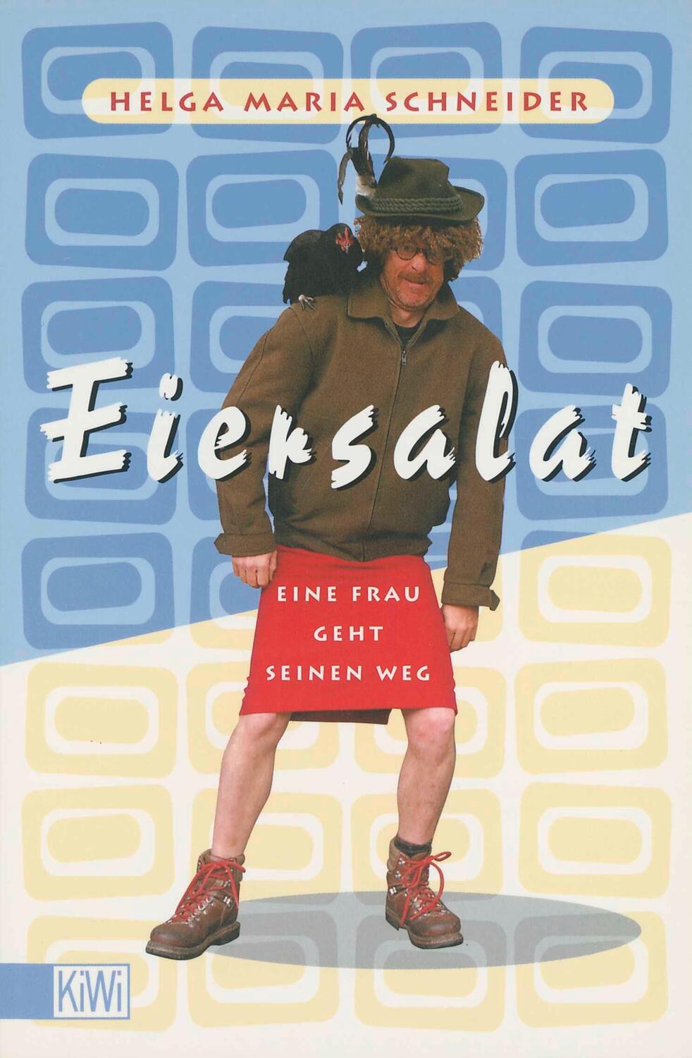 Cover: 9783462028157 | Eiersalat | Eine Frau geht seinen Weg | Helga Maria Schneider | Buch