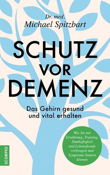 Cover: 9783958036109 | Schutz vor Demenz | Das Gehirn gesund und vital erhalten | Spitzbart