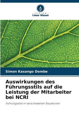 Cover: 9786205595688 | Auswirkungen des Führungsstils auf die Leistung der Mitarbeiter bei...