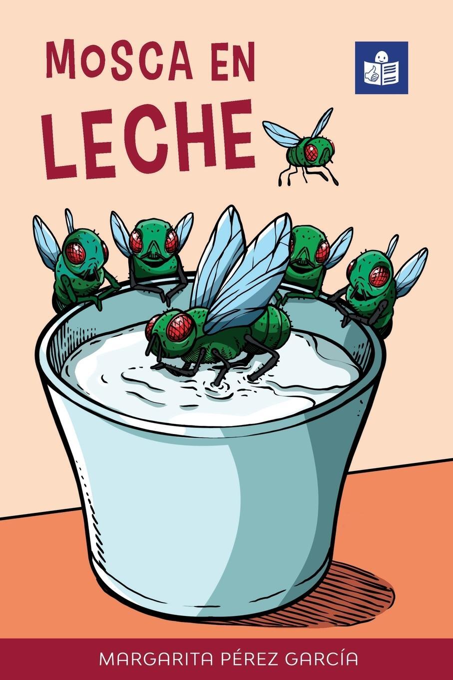 Cover: 9780995121584 | Mosca en leche | Margarita Pérez García | Taschenbuch | Paperback