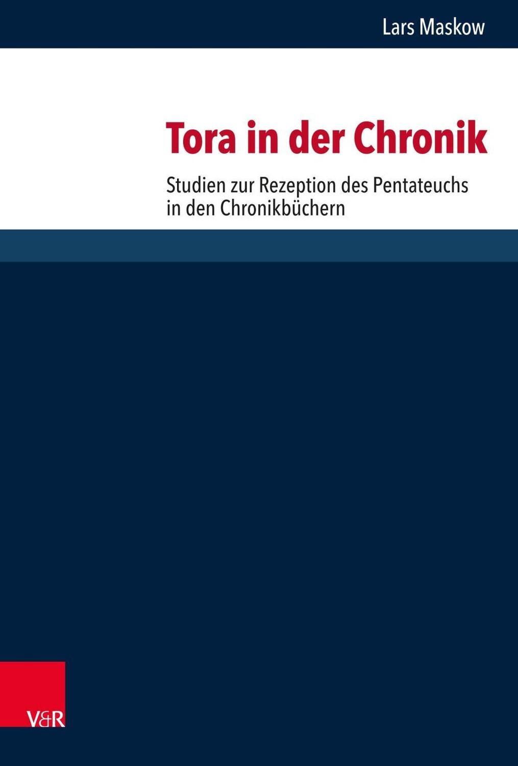 Cover: 9783525571378 | Tora in der Chronik | Lars Maskow | Buch | 600 S. | Deutsch | 2019