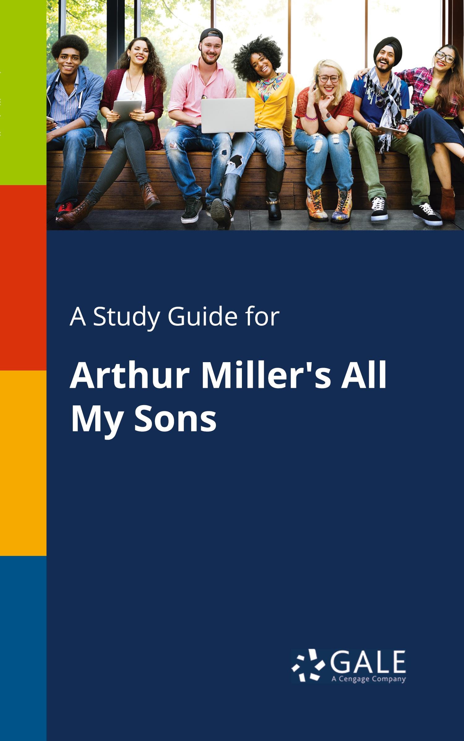 Cover: 9781375399241 | A Study Guide for Arthur Miller's All My Sons | Cengage Learning Gale