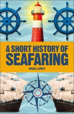 Cover: 9780241379691 | A Short History of Seafaring | Brian Lavery | Taschenbuch | Englisch