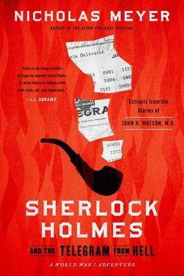 Cover: 9781613165331 | Sherlock Holmes and the Telegram from Hell | Nicholas Meyer | Buch