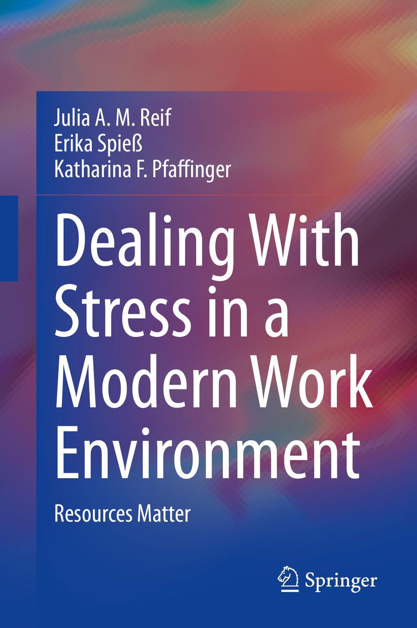 Cover: 9783030584979 | Dealing With Stress in a Modern Work Environment | Resources Matter