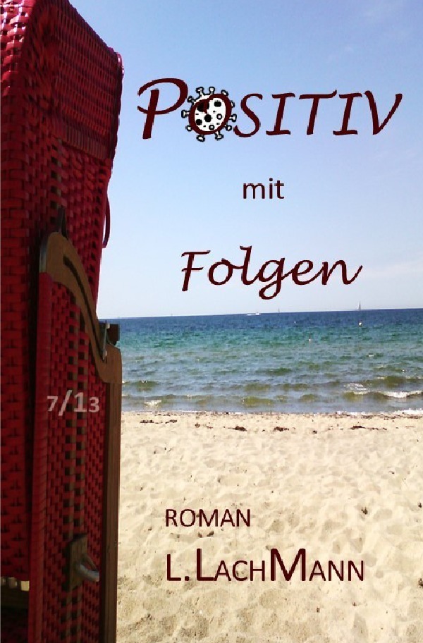 Cover: 9783759822727 | POSITIV mit Folgen | CORONA TEST POSITIV mit Spätfolgen. DE | Lachmann