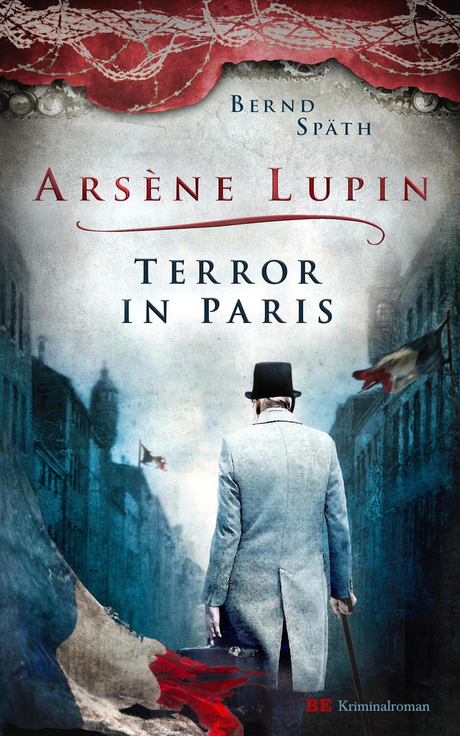 Cover: 9783963572487 | Arsène Lupin - Terror in Paris | Bernd Späth | Taschenbuch | 300 S.