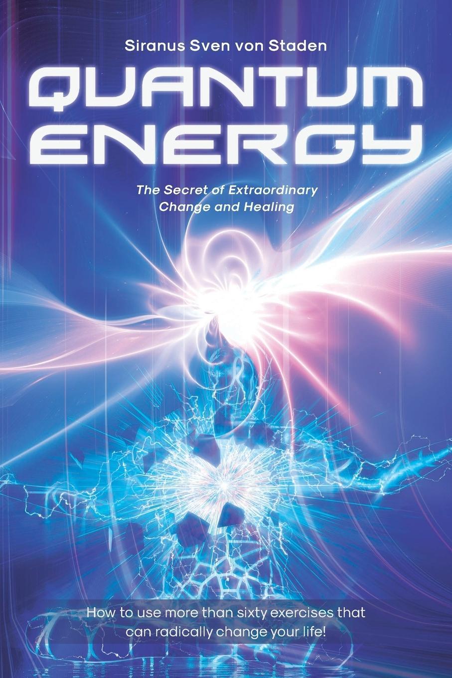 Cover: 9798887932439 | Quantum Energy | The Secret of Extraordinary Change and Healing | Buch