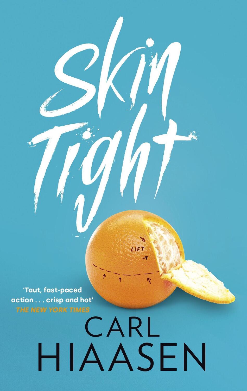 Cover: 9781408731246 | Skin Tight | Carl Hiaasen | Taschenbuch | Englisch | 2024