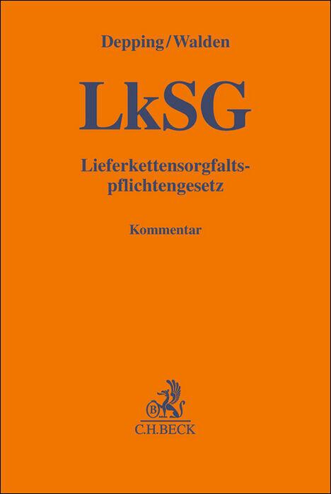 Cover: 9783406783081 | LkSG | André Depping (u. a.) | Buch | Gelbe Erläuterungsbücher | XV