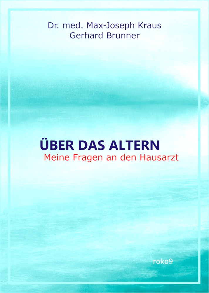 Cover: 9783689957100 | Über das Altern | Meine Fragen an den Hausarzt | Kraus (u. a.) | Buch