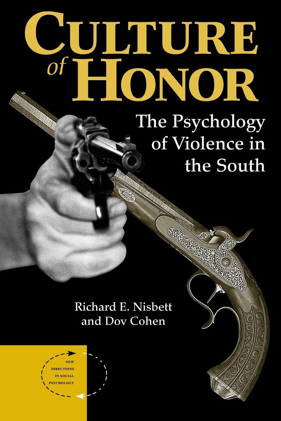 Cover: 9780813319933 | Culture Of Honor | The Psychology Of Violence In The South | Buch