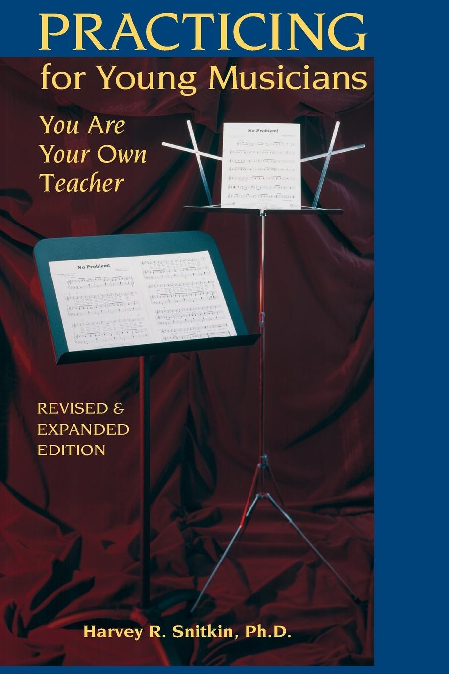 Cover: 9781888732009 | Practicing for Young Musicians | You Are Your Own Teacher | Snitkin