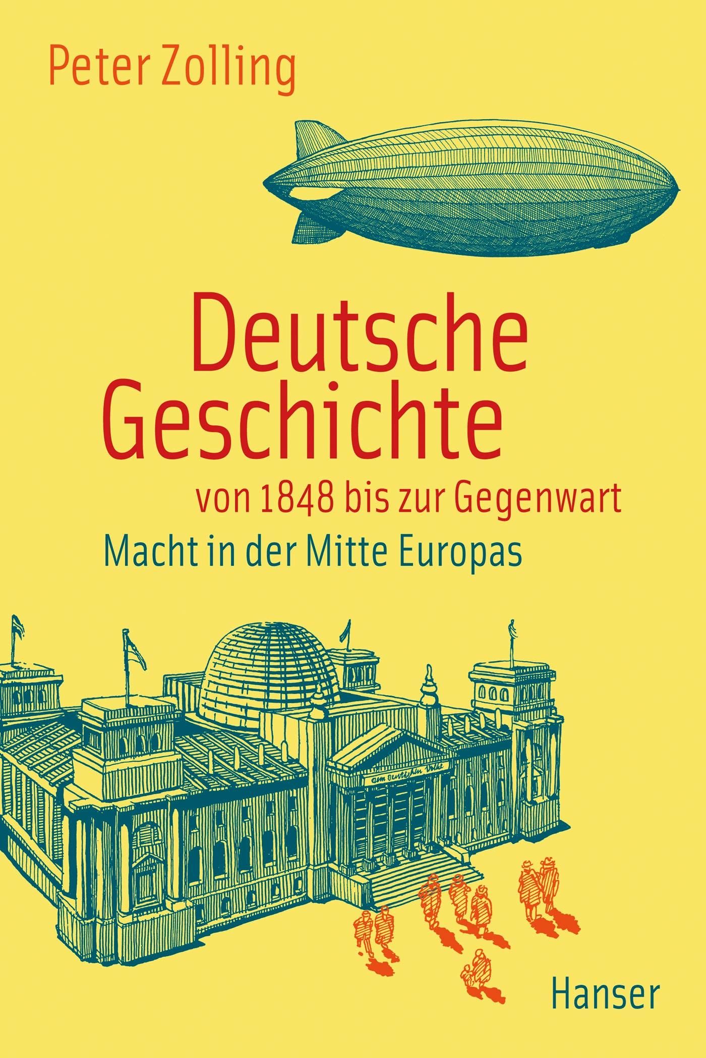 Cover: 9783446249387 | Deutsche Geschichte von 1848 bis zur Gegenwart | Peter Zolling | Buch