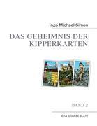 Cover: 9783839135877 | Das Geheimnis der Kipperkarten | Band 2 - Das große Blatt | Simon