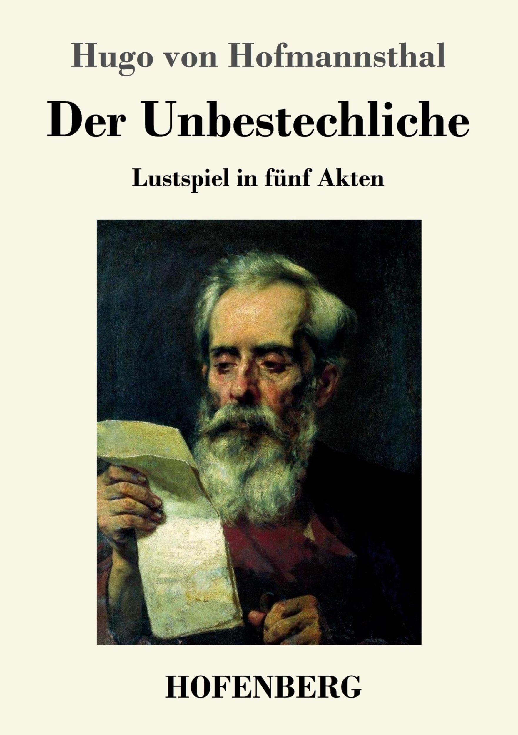 Cover: 9783743721470 | Der Unbestechliche | Lustspiel in fünf Akten | Hugo Von Hofmannsthal