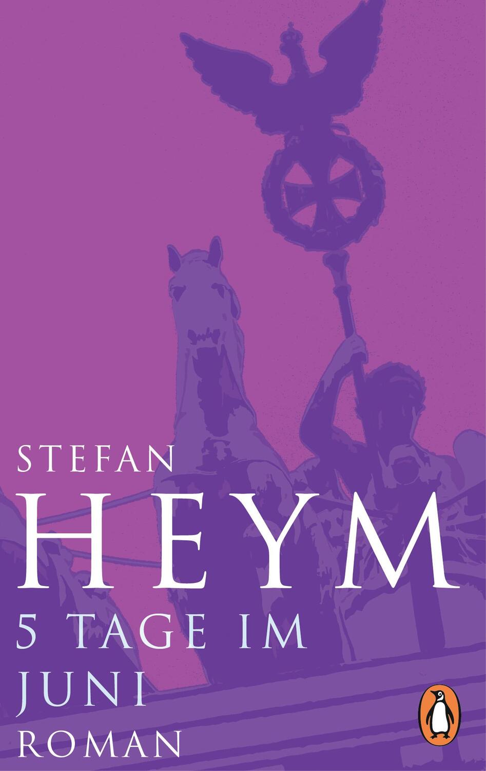 Cover: 9783328104285 | 5 Tage im Juni | Stefan Heym | Taschenbuch | Deutsch | 2019 | Penguin