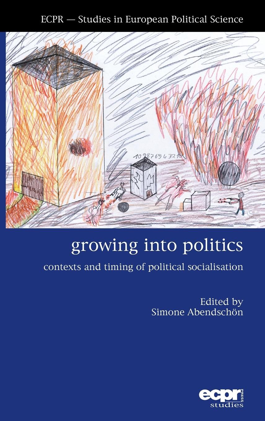 Cover: 9781907301421 | Growing into Politics | Contexts and Timing of Political Socialisation