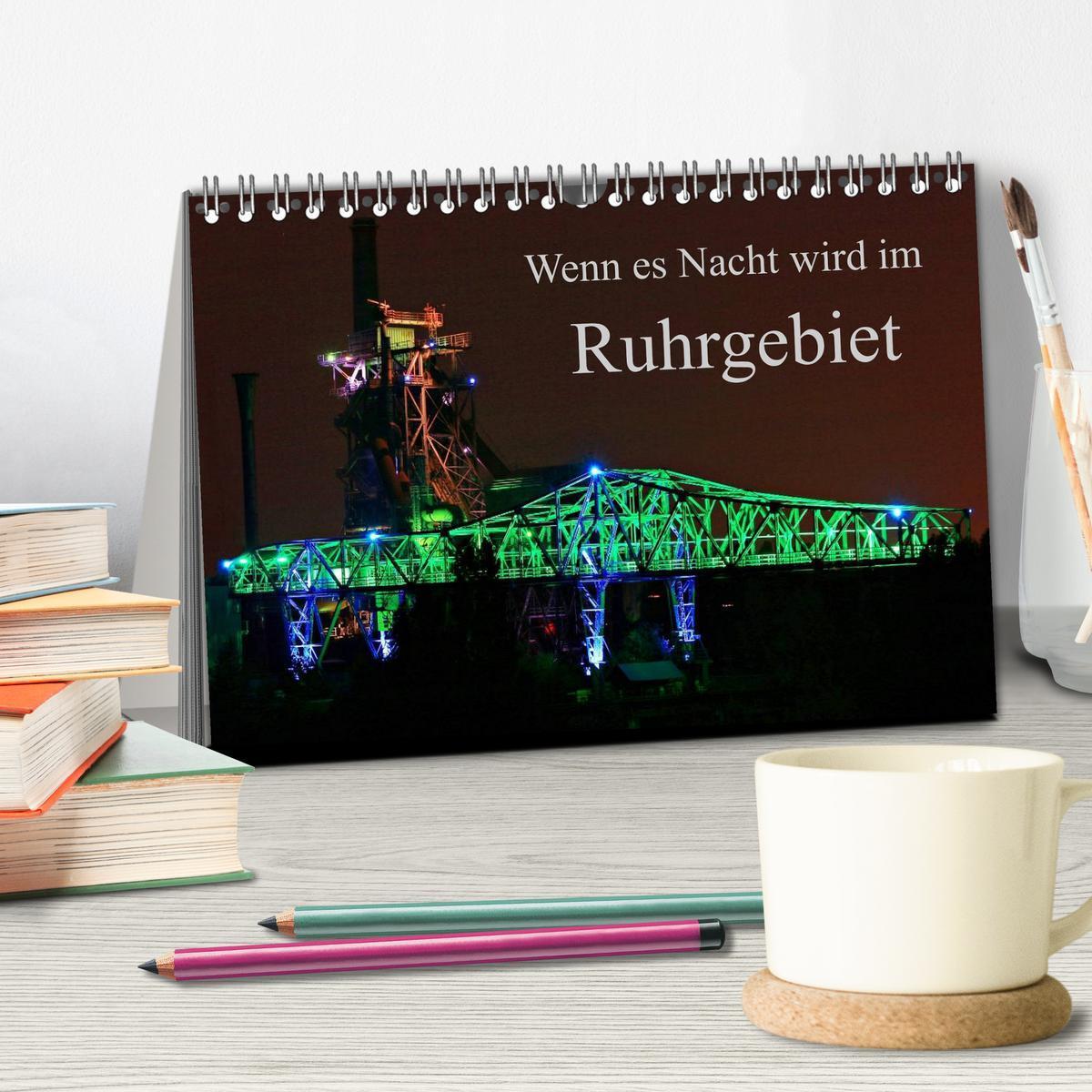 Bild: 9783435574704 | Wenn es Nacht wird im Ruhrgebiet (Tischkalender 2025 DIN A5 quer),...