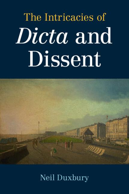 Cover: 9781108794886 | The Intricacies of Dicta and Dissent | Neil Duxbury | Taschenbuch