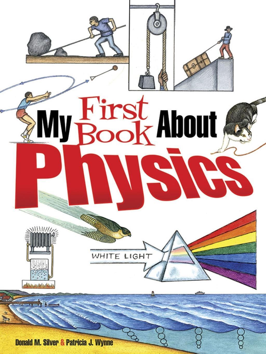 Cover: 9780486826141 | MY 1ST BK ABT PHYSICS | Patricia J. Wynne (u. a.) | Taschenbuch | 2019