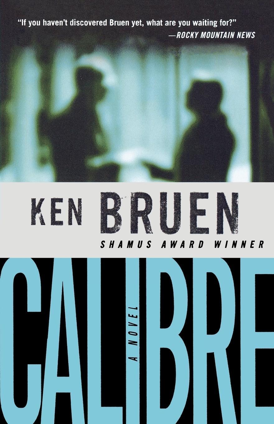 Cover: 9780312341442 | Calibre | Ken Bruen | Taschenbuch | Paperback | Englisch | 2000