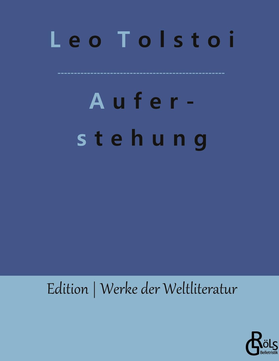 Cover: 9783988284471 | Auferstehung | Leo Tolstoi | Buch | HC gerader Rücken kaschiert | 2022