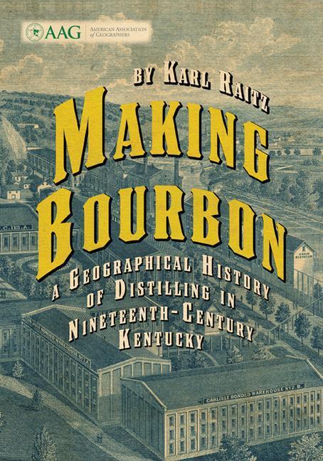 Cover: 9780813197012 | Making Bourbon | Karl Raitz | Taschenbuch | 2023 | EAN 9780813197012