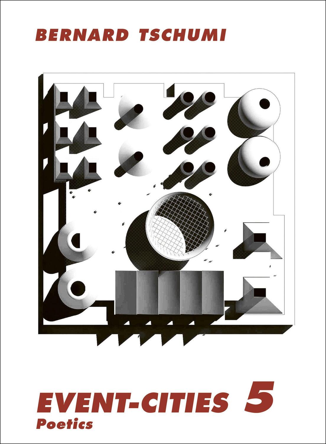 Cover: 9780262549370 | Event-Cities 5 | Poetics | Bernard Tschumi | Taschenbuch | Englisch