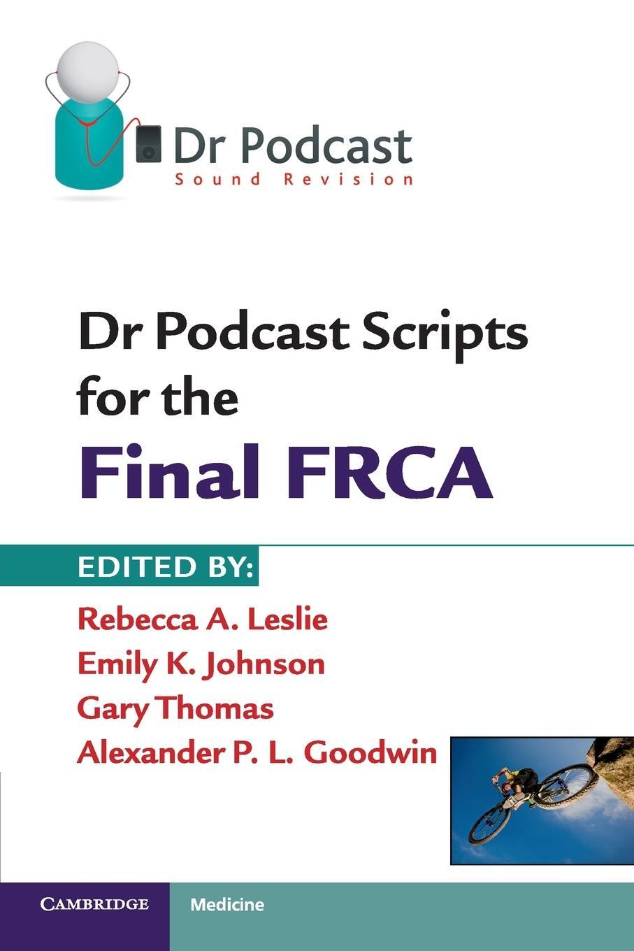 Cover: 9781107401006 | Dr Podcast Scripts for the Final FRCA | Rebecca A. Leslie (u. a.)