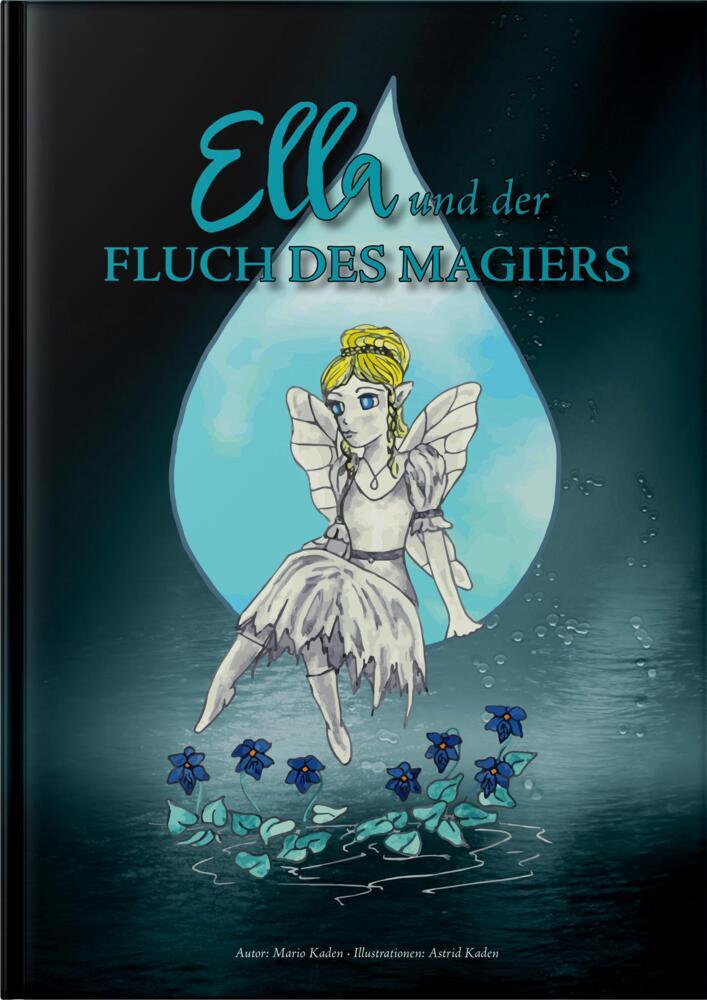 Cover: 9783948995096 | Ella und der Fluch des Magiers | Mario Kaden | Buch | 306 S. | Deutsch