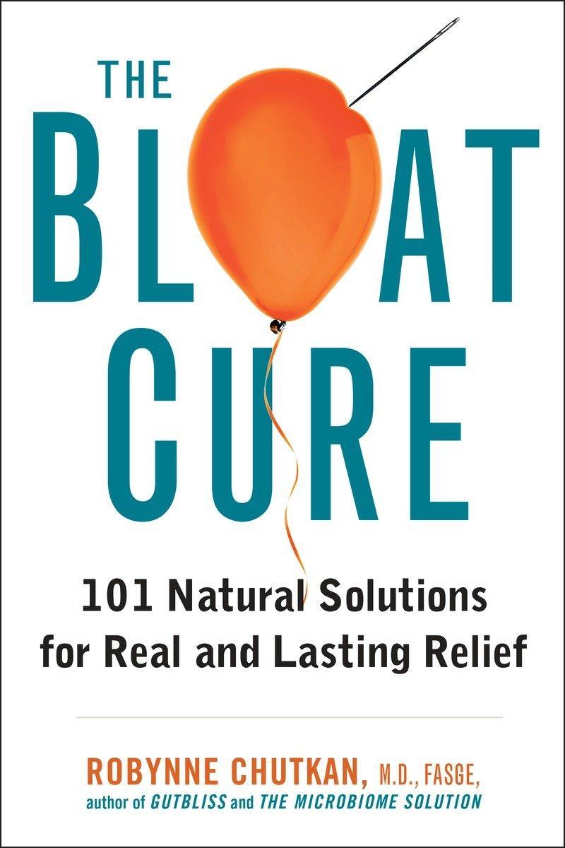 Cover: 9781583335789 | The Bloat Cure | 101 Natural Solutions for Real and Lasting Relief