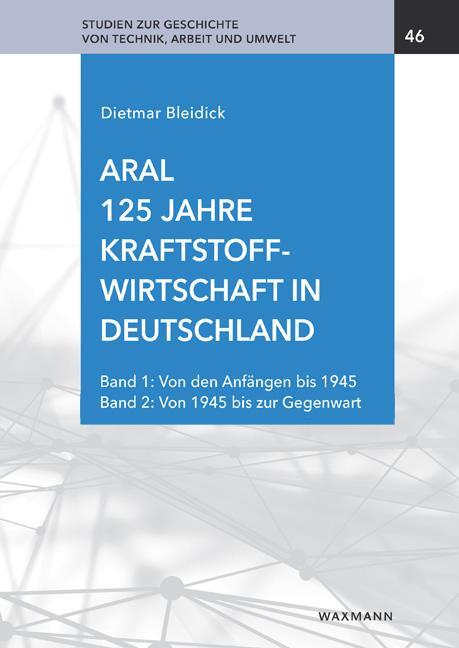 Cover: 9783830949084 | Aral. 125 Jahre Kraftstoffwirtschaft in Deutschland | Dietmar Bleidick