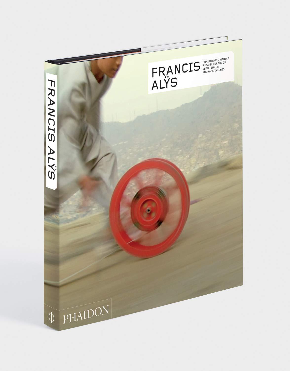 Bild: 9780714875002 | Francis Alÿs | Revised &amp; Expanded Edition | Ferguson (u. a.)