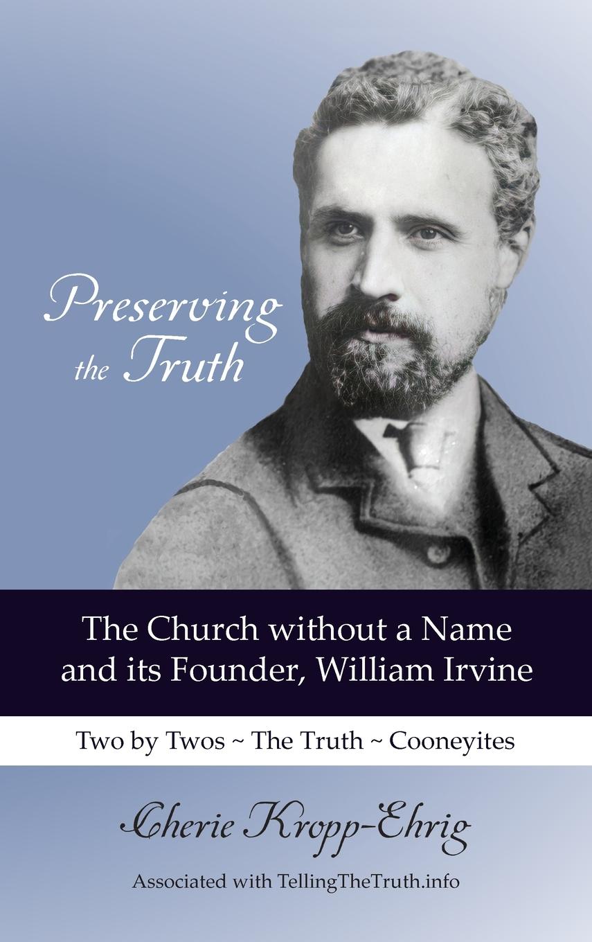 Cover: 9798985625011 | Preserving the Truth | Cherie Kropp-Ehrig | Buch | Englisch | 2022